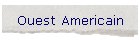 Ouest Americain