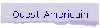 Ouest Americain